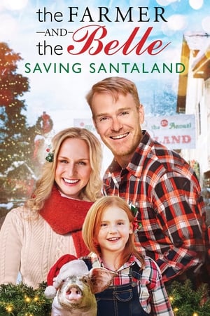 Póster de la película The Farmer and the Belle: Saving Santaland