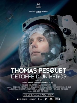 Film Thomas Pesquet : L'Étoffe d'un héros streaming VF gratuit complet