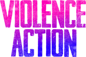 Violence Action