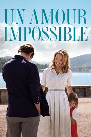 Un Amour impossible Streaming VF VOSTFR