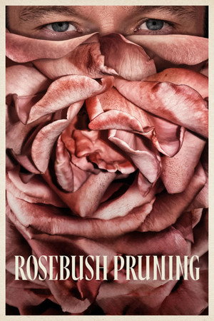 Póster de la película Rosebush Pruning