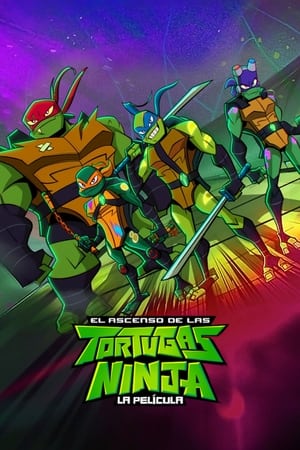 Póster de la película El ascenso de las Tortugas Ninja: La película