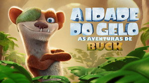 The Ice Age Adventures of Buck Wild