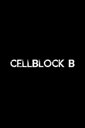 Cellblock B
