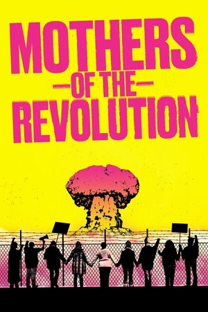 Póster de la película Mothers of the Revolution