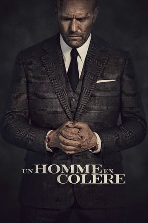 Un homme en colère Streaming VF VOSTFR