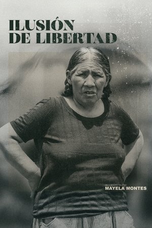 Ilusión de libertad