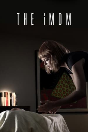 Póster de la película The iMom