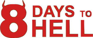 8 Days to Hell