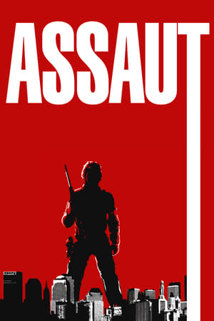 Assaut Streaming VF VOSTFR