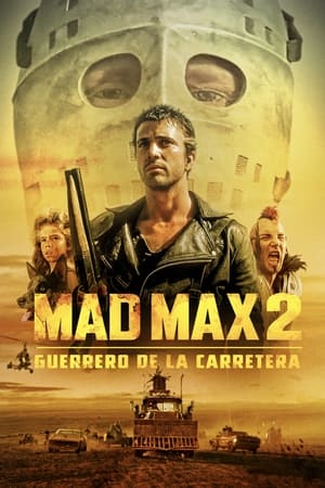 Póster de la película Mad Max 2: El guerrero de la carretera