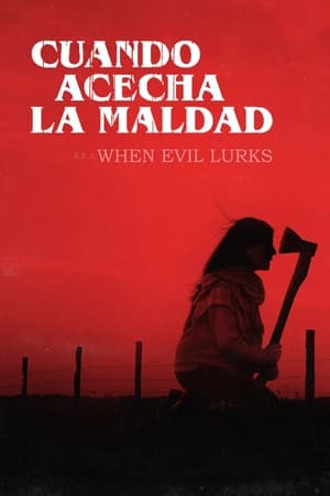 Póster de la película Cuando acecha la maldad