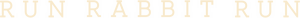 Huye, conejo, huye