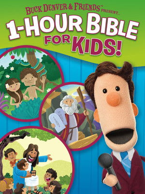 Buck Denver & Friends Present... 1-Hour Bible for Kids