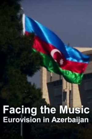 Póster de la película Facing the Music: Eurovision in Azerbaijan
