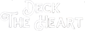 Deck the Heart