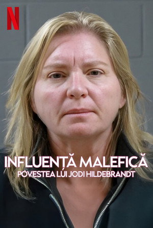 evil-influencer-the-jodi-hildebrandt-story-2025