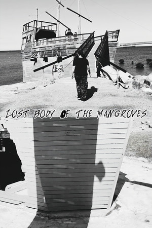Lost Body Of The Mangroves