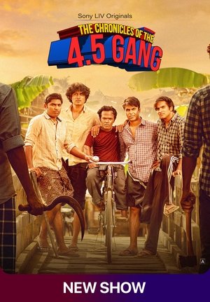 watch the chronicles of the 4.5 gang tv show poster