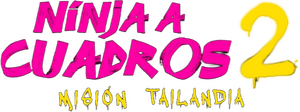Ninja a Cuadros 2: Misión Tailandia