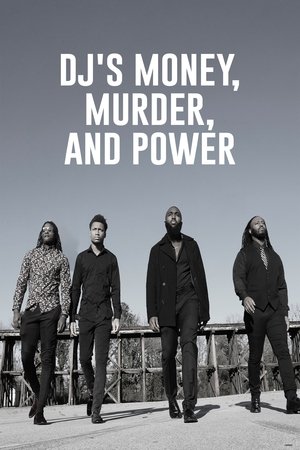 watch dj's money, murder, and power tv show poster