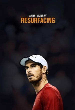 Póster de la película Andy Murray: Resurfacing