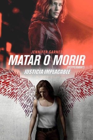 Póster de la película Matar o morir (Peppermint)