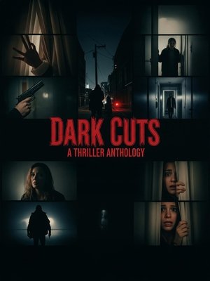 watch dark cuts: a thriller anthology movie poster