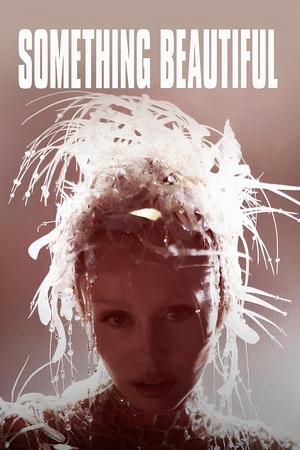 watch miley cyrus: something beautiful movie poster