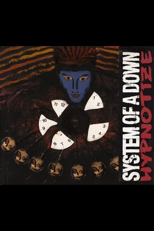 watch system of a down: hypnotize movie poster