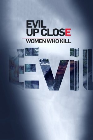 watch evil up close: women who kill tv show poster