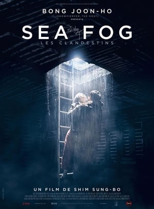 Sea Fog : Les clandestins Streaming VF VOSTFR