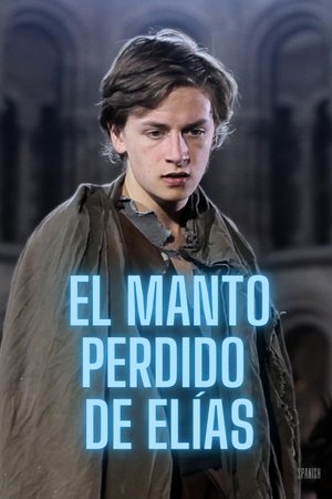 Póster de la película The Lost Mantle of Elijah
