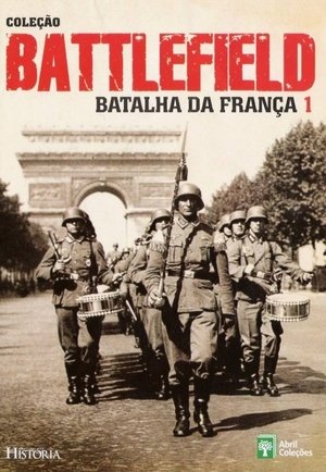 watch battlefield: as maiores batalhas da segunda guerra tv show free online poster