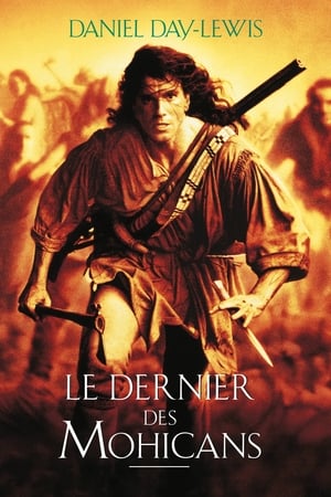 Le Dernier des Mohicans Streaming VF VOSTFR