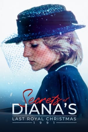 Póster de la película Secrets of Diana's Last Royal Christmas: 1991