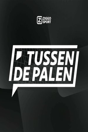 watch ziggo sport: tussen de palen tv show free online poster