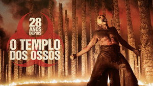28 Years Later: The Bone Temple
