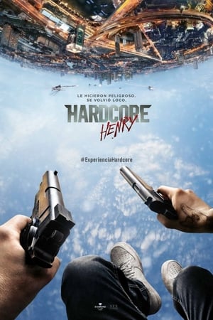 Póster de la película Hardcore Henry