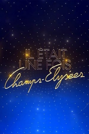 Póster de la serie Il était une fois Champs-Élysées