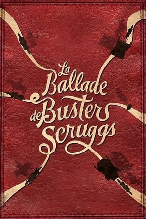 La Ballade de Buster Scruggs Streaming VF VOSTFR