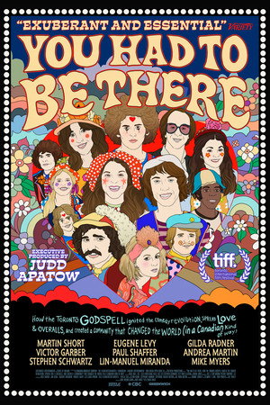 Póster de la película You Had to Be There: How the Toronto Godspell Ignited the Comedy Revolution...