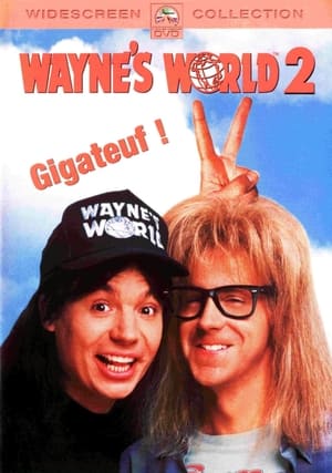 Wayne's World 2 Streaming VF VOSTFR