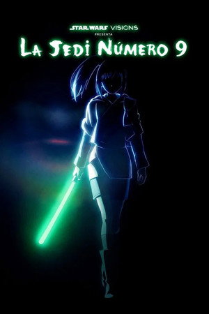 Star Wars: Visions presenta - La Jedi número 9