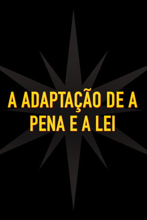 Póster de la película A Adaptação da Pena e da Lei