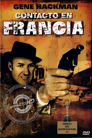 Póster de la película The French Connection, contra el imperio de la droga