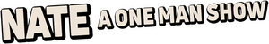 Nate: A One Man Show