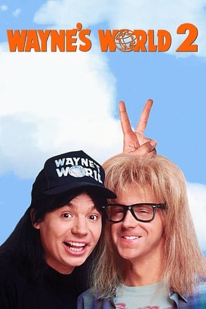 Póster de la película Wayne's World 2: ¡Qué desparrame 2!