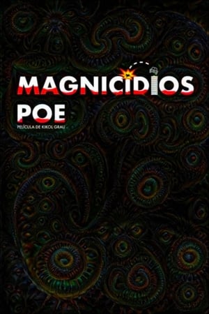 Póster de la película Magnicidios Poe