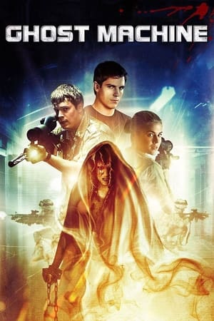 Ghost Machine Streaming VF VOSTFR